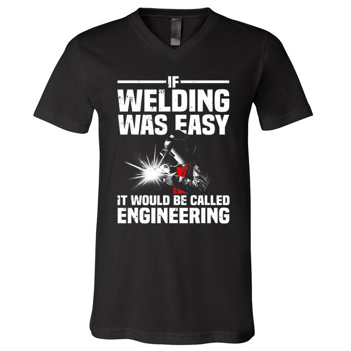 Funny Welding Design Welder Weld Welding Lover V-Neck T-Shirt