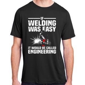 Funny Welding Design Welder Weld Welding Lover Adult ChromaSoft Performance T-Shirt