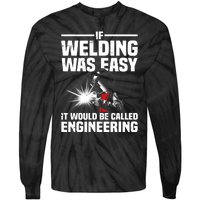 Funny Welding Design Welder Weld Welding Lover Tie-Dye Long Sleeve Shirt