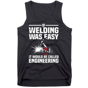 Funny Welding Design Welder Weld Welding Lover Tank Top