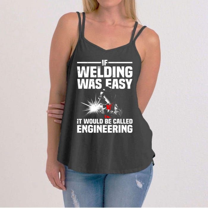 Funny Welding Design Welder Weld Welding Lover Women's Strappy Tank