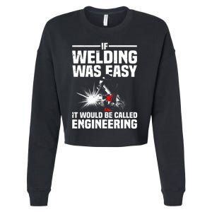 Funny Welding Design Welder Weld Welding Lover Cropped Pullover Crew