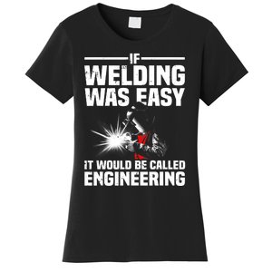 Funny Welding Design Welder Weld Welding Lover Women's T-Shirt