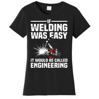 Funny Welding Design Welder Weld Welding Lover Women's T-Shirt