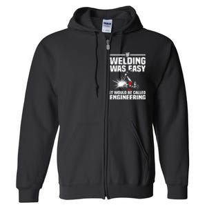 Funny Welding Design Welder Weld Welding Lover Full Zip Hoodie