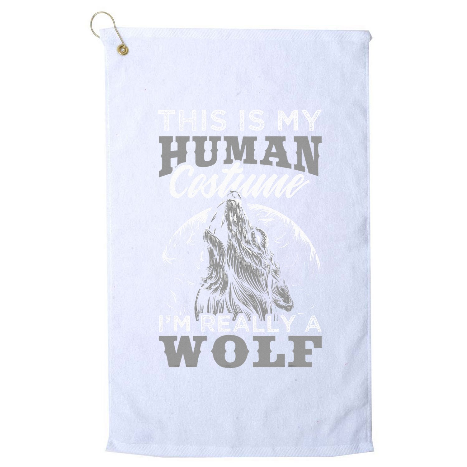 Funny Wolf Design Human Costume IM A Wolf Golf Towel