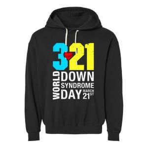 Funny World Down Syndrome Day March 21st Garment-Dyed Fleece Hoodie