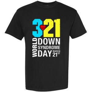 Funny World Down Syndrome Day March 21st Garment-Dyed Heavyweight T-Shirt