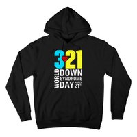 Funny World Down Syndrome Day March 21st Hoodie