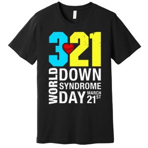 Funny World Down Syndrome Day March 21st Premium T-Shirt