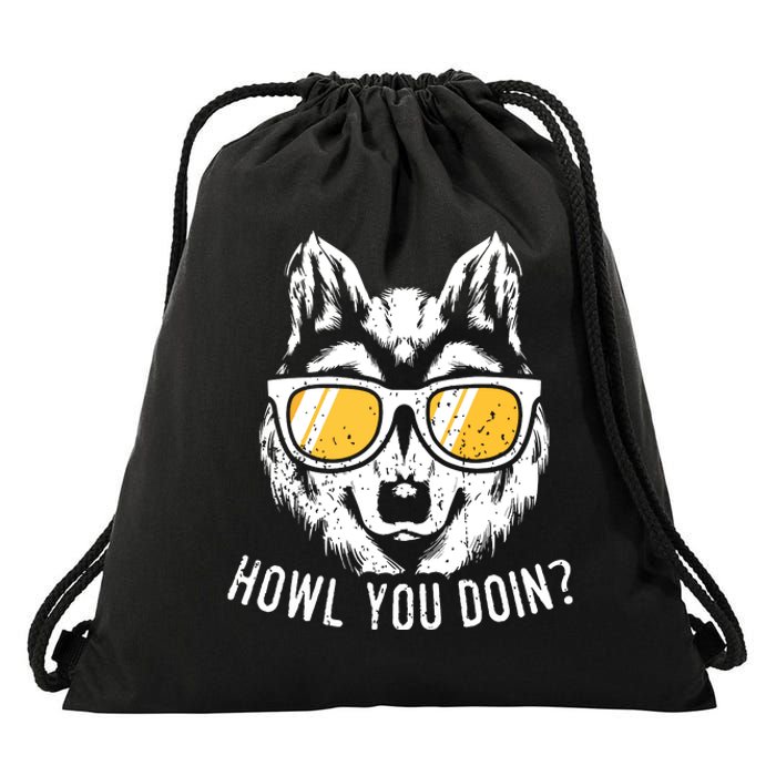 Funny Wolf Design Howl You Doin Wolves Drawstring Bag