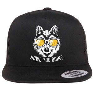 Funny Wolf Design Howl You Doin Wolves Flat Bill Trucker Hat