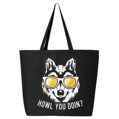 Funny Wolf Design Howl You Doin Wolves 25L Jumbo Tote