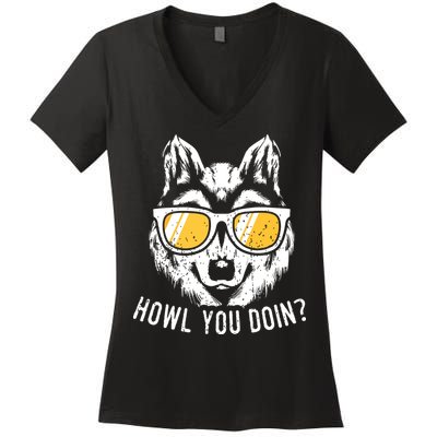 Funny Wolf Design Howl You Doin Wolves Women's V-Neck T-Shirt