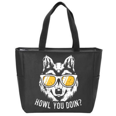 Funny Wolf Design Howl You Doin Wolves Zip Tote Bag