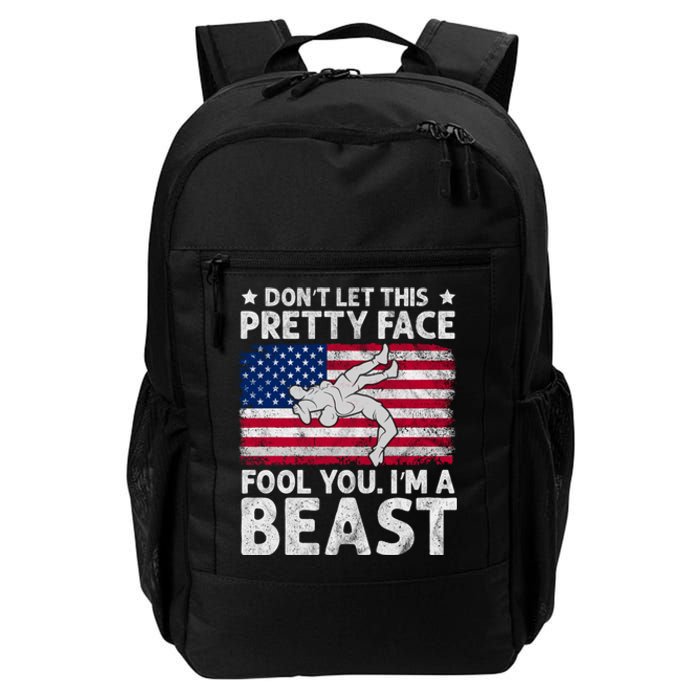 Funny Wrestle DonT Let This Pretty Face Fool You Im A Beast Daily Commute Backpack