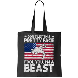 Funny Wrestle DonT Let This Pretty Face Fool You Im A Beast Tote Bag