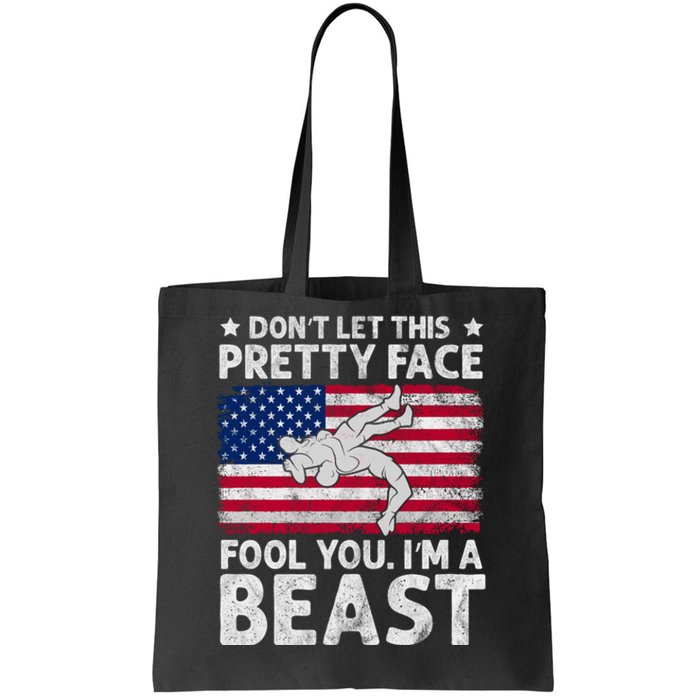 Funny Wrestle DonT Let This Pretty Face Fool You Im A Beast Tote Bag