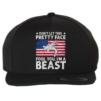 Funny Wrestle DonT Let This Pretty Face Fool You Im A Beast Wool Snapback Cap