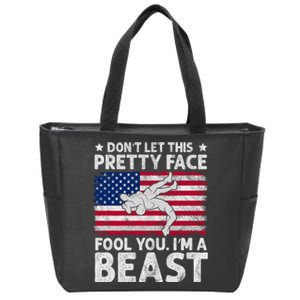 Funny Wrestle DonT Let This Pretty Face Fool You Im A Beast Zip Tote Bag