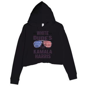 Funny White Dudes For Kamala Harris Sunglasses Usa Crop Fleece Hoodie