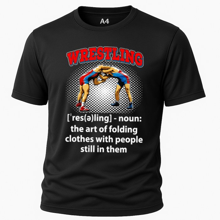 Funny Wrestling Definition The Art Of Folding Clothes Cooling Performance Crew T-Shirt
