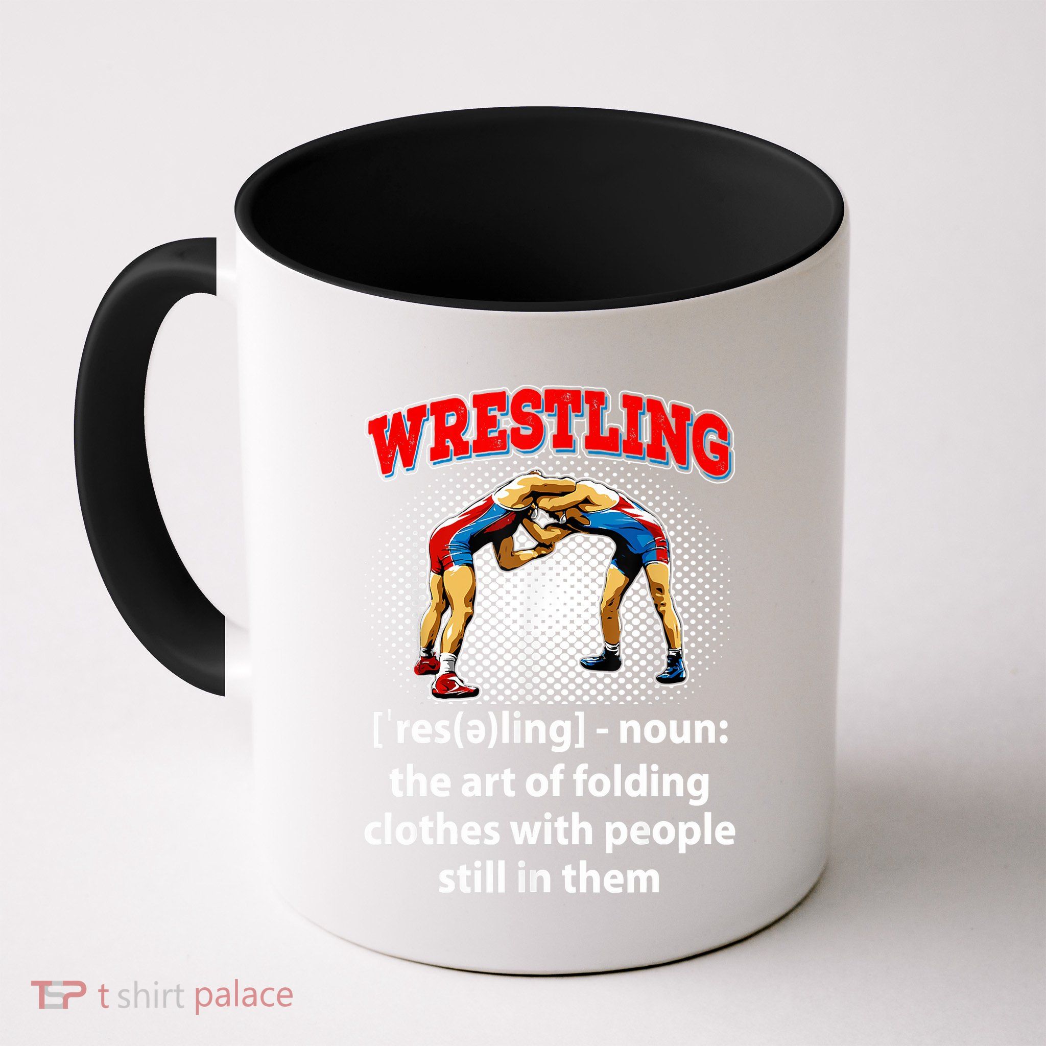 Funny Wrestling Definition The Art Of Folding Clothes Mug