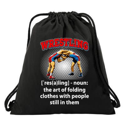 Funny Wrestling Definition The Art Of Folding Clothes Drawstring Bag