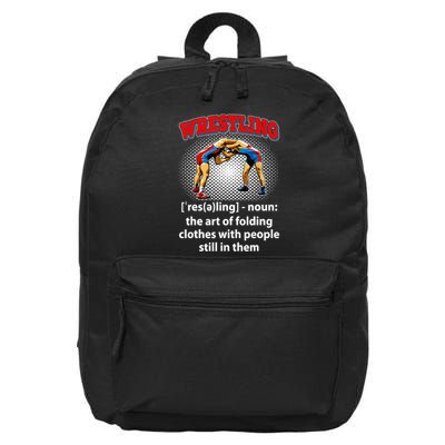 Funny Wrestling Definition The Art Of Folding Clothes 16 in Basic Backpack