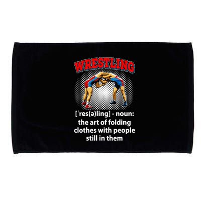 Funny Wrestling Definition The Art Of Folding Clothes Microfiber Hand Towel