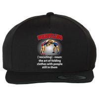 Funny Wrestling Definition The Art Of Folding Clothes Wool Snapback Cap