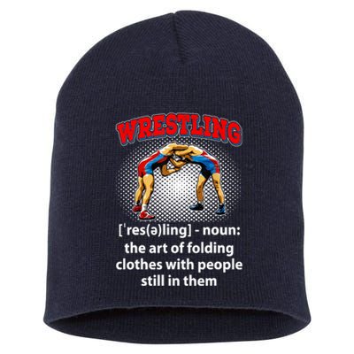 Funny Wrestling Definition The Art Of Folding Clothes Short Acrylic Beanie