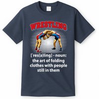 Funny Wrestling Definition The Art Of Folding Clothes T-Shirt
