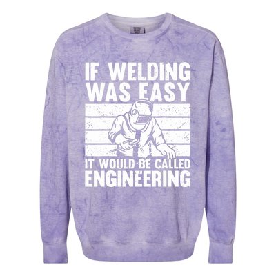 Funny Welding Design For Welder Weld Welding Lover Colorblast Crewneck Sweatshirt