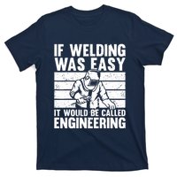 Funny Welding Design For Welder Weld Welding Lover T-Shirt