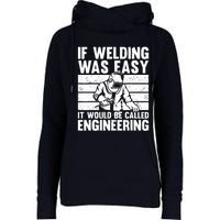 Funny Welding Design For Welder Weld Welding Lover Womens Funnel Neck Pullover Hood