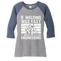 Funny Welding Design For Welder Weld Welding Lover Women's Tri-Blend 3/4-Sleeve Raglan Shirt