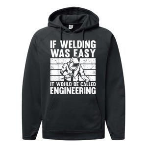 Funny Welding Design For Men Women Welder Weld Welding Lover Performance Fleece Hoodie