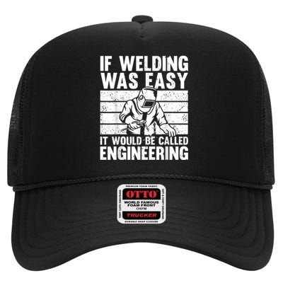 Funny Welding Design For Men Women Welder Weld Welding Lover High Crown Mesh Back Trucker Hat