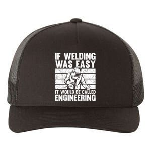 Funny Welding Design For Men Women Welder Weld Welding Lover Yupoong Adult 5-Panel Trucker Hat