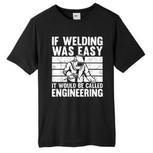 Funny Welding Design For Men Women Welder Weld Welding Lover Tall Fusion ChromaSoft Performance T-Shirt