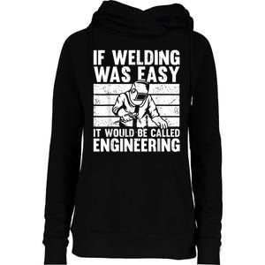 Funny Welding Design For Men Women Welder Weld Welding Lover Womens Funnel Neck Pullover Hood