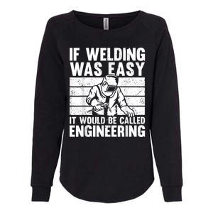 Funny Welding Design For Men Women Welder Weld Welding Lover Womens California Wash Sweatshirt