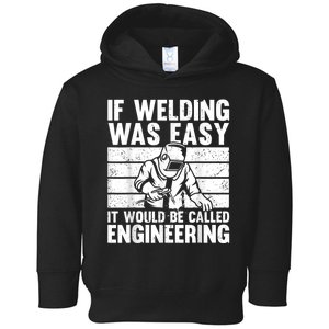 Funny Welding Design For Men Women Welder Weld Welding Lover Toddler Hoodie