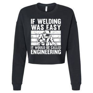 Funny Welding Design For Men Women Welder Weld Welding Lover Cropped Pullover Crew