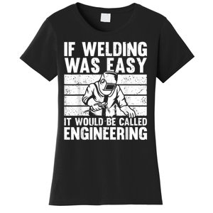 Funny Welding Design For Men Women Welder Weld Welding Lover Women's T-Shirt