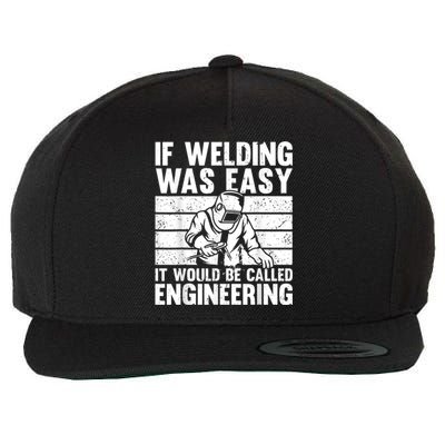 Funny Welding Design For Men Women Welder Weld Welding Lover Wool Snapback Cap