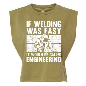 Funny Welding Design For Men Women Welder Weld Welding Lover Garment-Dyed Women's Muscle Tee