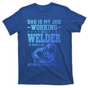 Funny Welder Dad Welding Worker Papa Grandpa Fathers Day Cool Gift T-Shirt