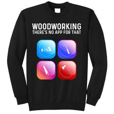 Funny Woodworking Design For Dad Woodworker Sweatshirt